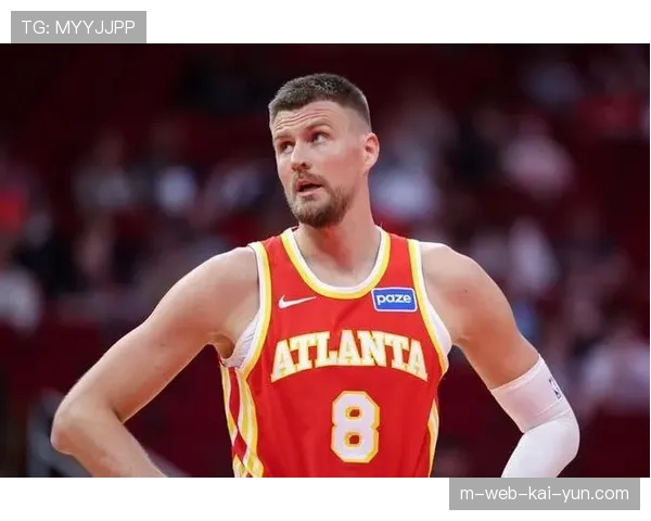 勇士波尔津吉斯交易效果不佳 库明加离队阵容深度受质疑